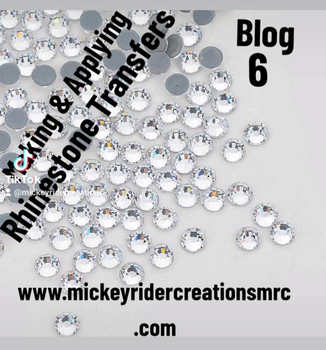 Making and Applying Rhinestone Transfers with Mickey Rider Creations