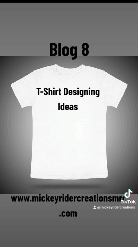 T-shirt design ideas: Inspiration for your next project with the help of Mickey Rider Creations