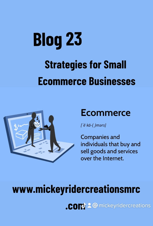 Strategies for Managing and Growing a Small E-commerce Business